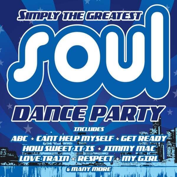 Cover art for Simply the Greatest Soul Dance Party